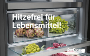 BioFresh-Technologie im DANKÜCHEN Megastore Wr. Neustadt